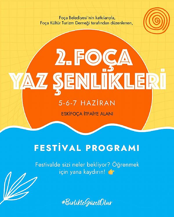 Foça Yaz Şenlikleri   başlıyor